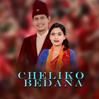 Cheliko Bedana by Man Singh Khadka