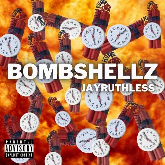 Bombshellz by Jay Ruthless