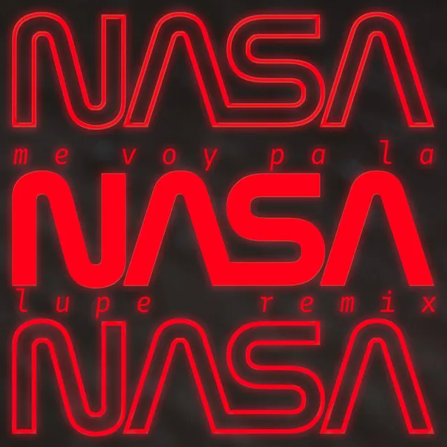 Me Voy Pa La NASA (Lupe Remix)