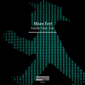 Stamp Your Feet by Mean Feet