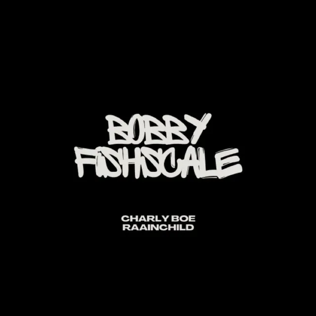 Bobby Fishscale