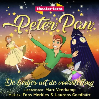 Peter Pan (De Liedjes Uit de Voorstelling) by Laurens Goedhart