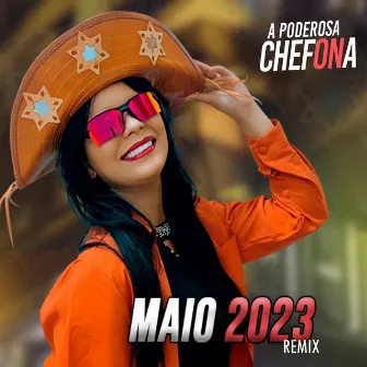 Maio 2023 Remix by A PODEROSA CHEFONA