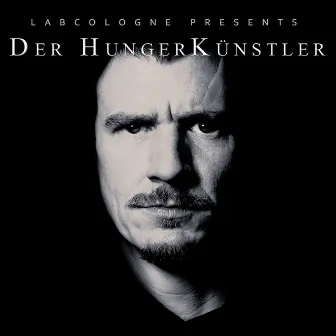 Der Hungerkünstler by Geronimo