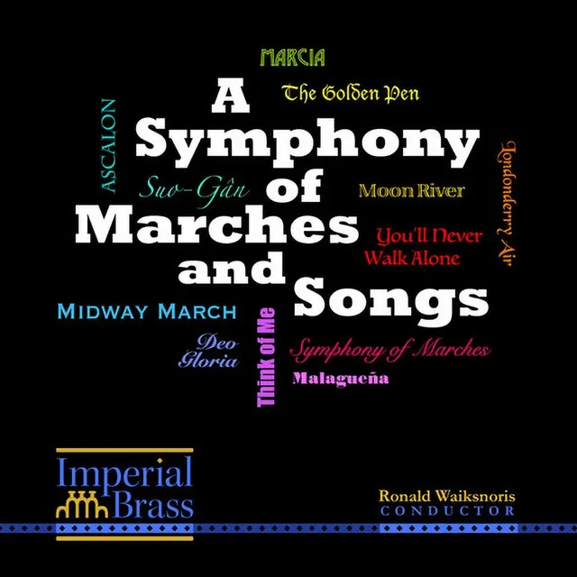 A Symphony of Marches & Songs