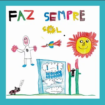 Faz Sempre Sol by Sara Bentes