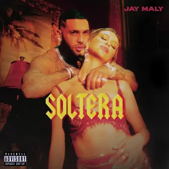 Soltera by Jay Maly