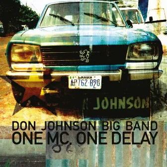 One MC, One Delay by Don Johnson Big Band