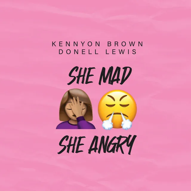 She Mad She Angry - Remix