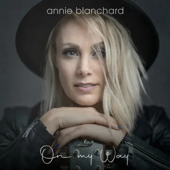 On My Way by Annie Blanchard