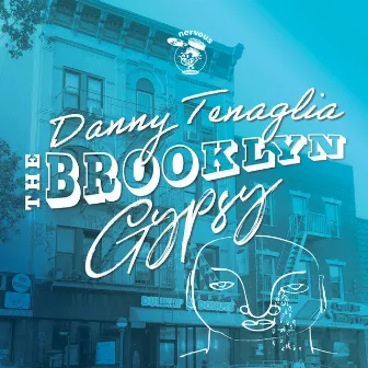 The Brooklyn Gypsy by Danny Tenaglia