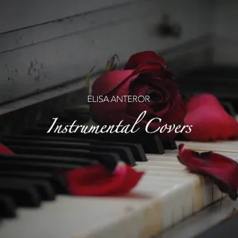 Instrumental Covers by Eliza Anteror