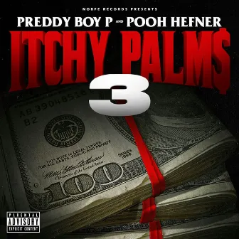 Itchy Palms, Vol. 3 by Preddy Boy P