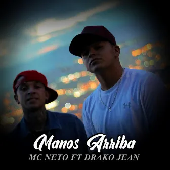 Manos Arriba by Mc Neto