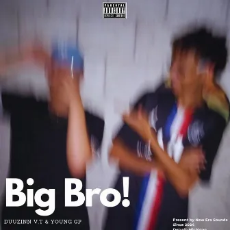 Big Bro by Duzinn V.T