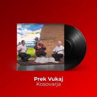 Kosovarja by Prek Vukaj