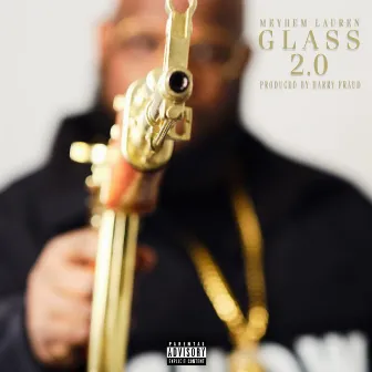 Glass 2.0 (Radio Edit) by Meyhem Lauren