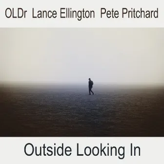 Outside Looking In by Lance Ellington