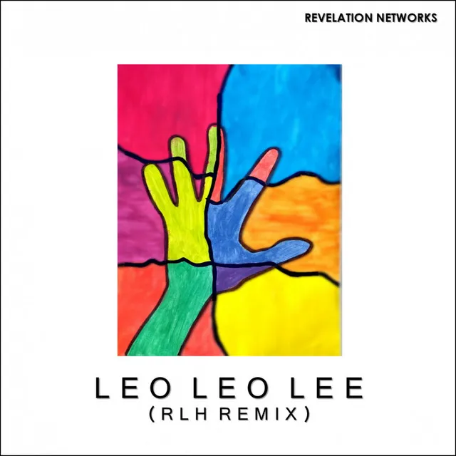 Leo Leo Lee - RLH Remix