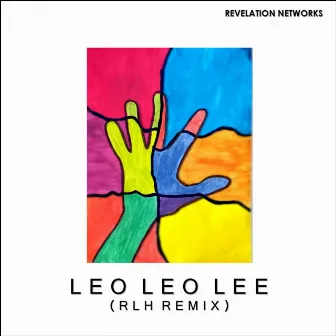 Leo Leo Lee (Remix) by Edward Sivira