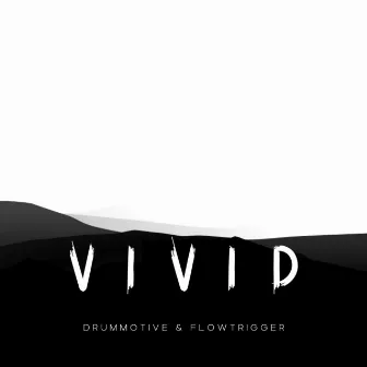 Vivid by Drummotive