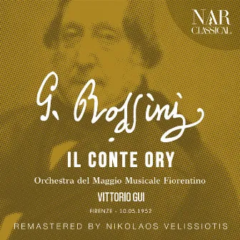 Rossini: Il Conte Ory by Rossini