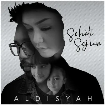 Sehati Sejiwa by Aldisyah