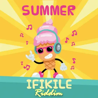 Summer Ifikile Riddim by DJ Zedaz