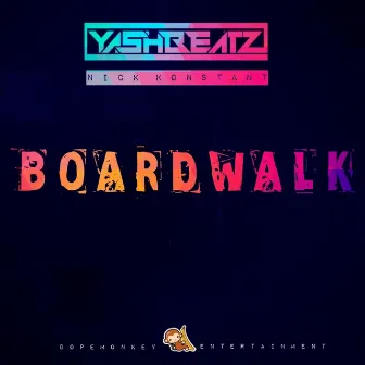 Boardwalk by Yash Beatz