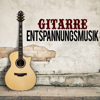 Gitarre Entspannungsmusik by Tanz Musik Akademie