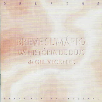 Breve Sumário Da História De Deus by Delfins