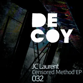 Censored Method EP by JC Laurent