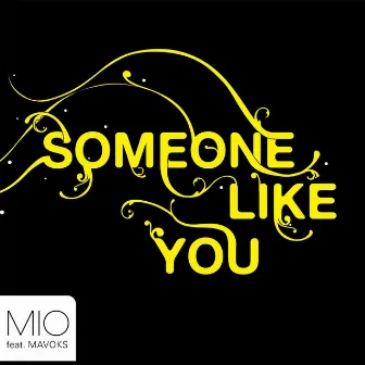 Someone Like You (Part 2) by Mio