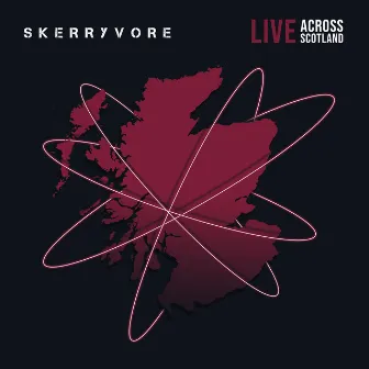 Live Across Scotland by Skerryvore