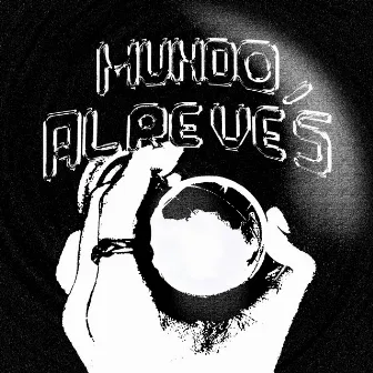 Mundo Al Revés by Morevoluzion