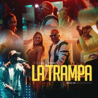 La Trampa by Edier El Gitano