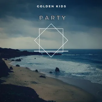 Party by Golden Kids