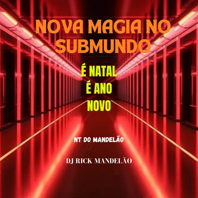 Nova Magia no Submundo É Natal É Ano Novo