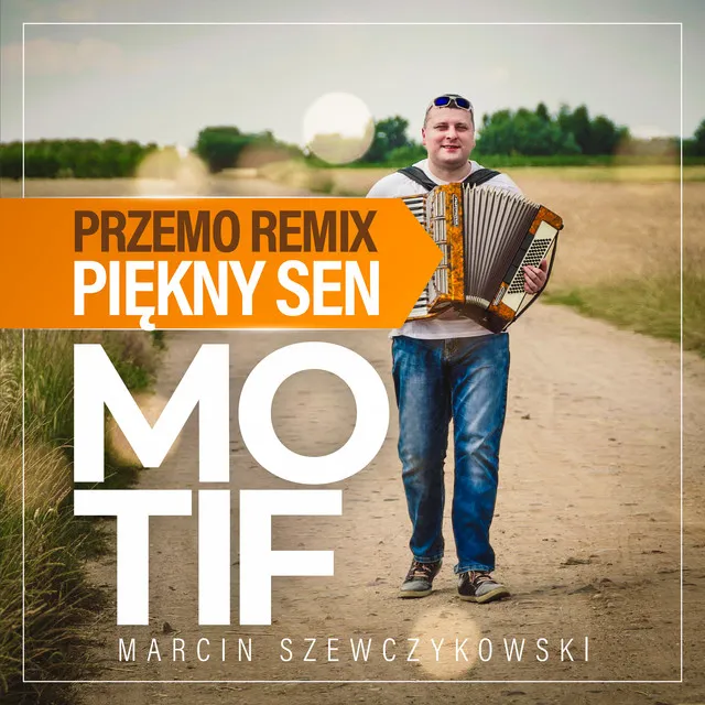 Piękny Sen - Przemo Remix