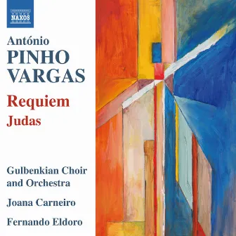 Pinho Vargas: Requiem & Judas by Antonio Pinho Vargas