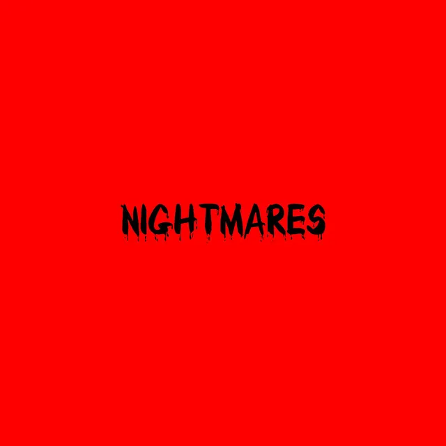 NIGHTMARES - Remix