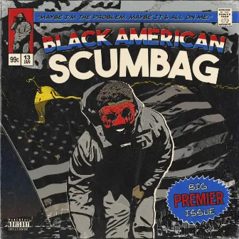 Black American Scumbag by Joho