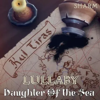 Daughter of the Sea Lullaby by Sharm