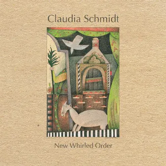 New Whirled Order by Claudia Schmidt