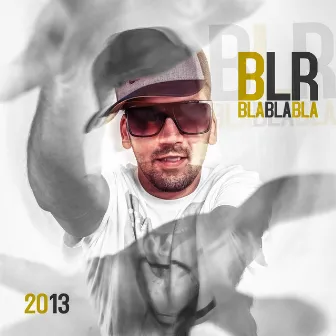 BlaBlaBla by Blr