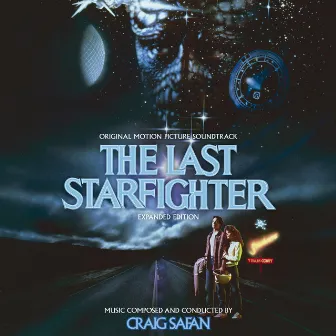 The Last Starfighter (Original Motion Picture Soundtrack) [Expanded Edition] by Craig Safan