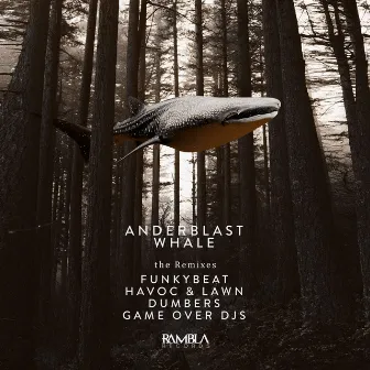 Whale: The Remixes by Anderblast