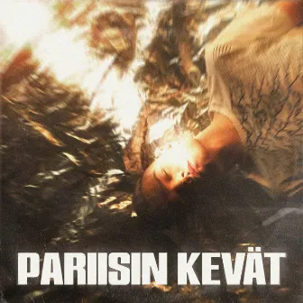 Pariisin kevät by Tommi Kaukua