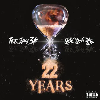 22 Years by Teejay3k