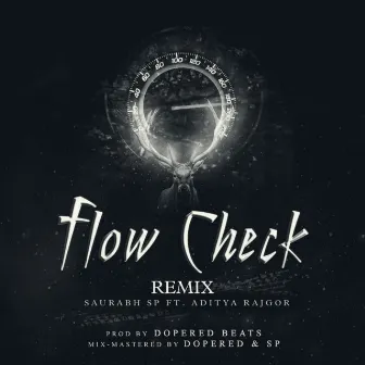 Flow Check Remix by Saurabh SP